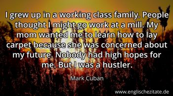 Englisches Zitat von Mark Cuban als Bild