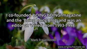 Englisches Zitat von Mark Frauenfelder als Bild