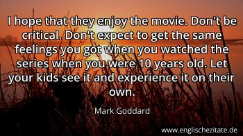 Englisches Zitat von Mark Goddard als Bild