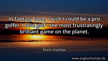 Englisches Zitat von Mark Hadlow als Bild