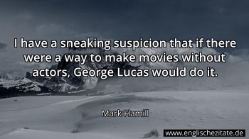 Englisches Zitat von Mark Hamill als Bild