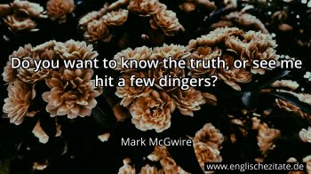 Englisches Zitat von Mark McGwire als Bild