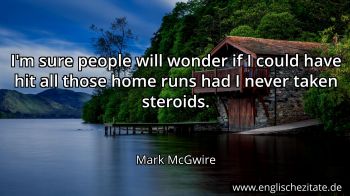 Englisches Zitat von Mark McGwire als Bild