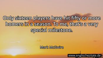 Englisches Zitat von Mark McGwire als Bild