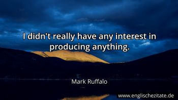Englisches Zitat von Mark Ruffalo als Bild