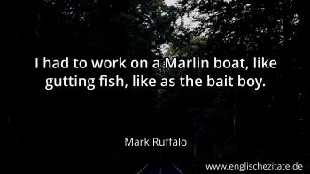 Englisches Zitat von Mark Ruffalo als Bild
