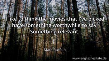 Englisches Zitat von Mark Ruffalo als Bild