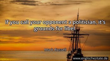 Englisches Zitat von Mark Russell als Bild