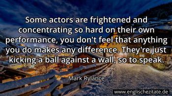 Englisches Zitat von Mark Rylance als Bild