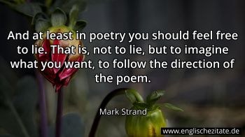 Englisches Zitat von Mark Strand als Bild