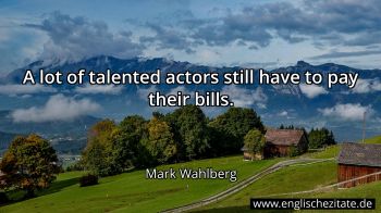 Englisches Zitat von Mark Wahlberg als Bild
