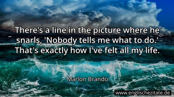 Englisches Zitat von Marlon Brando als Bild