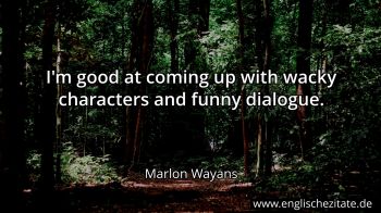 Englisches Zitat von Marlon Wayans als Bild