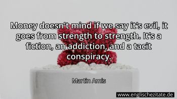 Englisches Zitat von Martin Amis als Bild