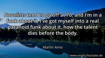 Englisches Zitat von Martin Amis als Bild