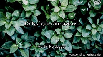 Englisches Zitat von Martin Heidegger als Bild