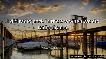Englisches Zitat von Martin Milner als Bild