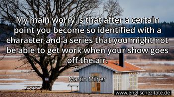 Englisches Zitat von Martin Milner als Bild