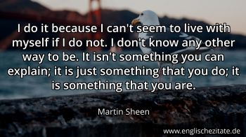 Englisches Zitat von Martin Sheen als Bild