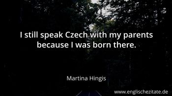 Englisches Zitat von Martina Hingis als Bild