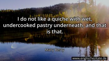 Englisches Zitat von Mary Berry als Bild