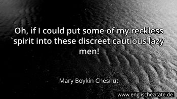 Englisches Zitat von Mary Boykin Chesnut als Bild