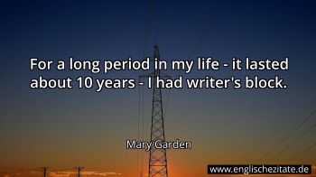 Englisches Zitat von Mary Garden als Bild