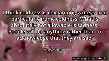 Englisches Zitat von Mary Gordon als Bild