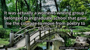 Englisches Zitat von Mary Gordon als Bild