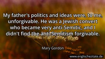 Englisches Zitat von Mary Gordon als Bild