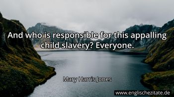 Englisches Zitat von Mary Harris Jones als Bild