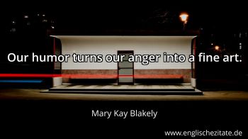 Englisches Zitat von Mary Kay Blakely als Bild