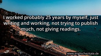 Englisches Zitat von Mary Oliver als Bild