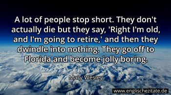 Englisches Zitat von Mary Wesley als Bild
