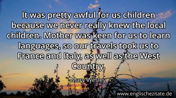 Englisches Zitat von Mary Wesley als Bild