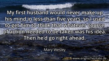 Englisches Zitat von Mary Wesley als Bild