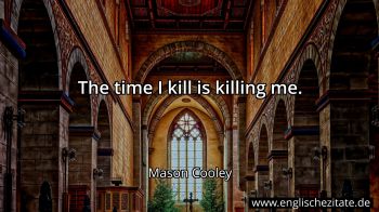 Englisches Zitat von Mason Cooley als Bild