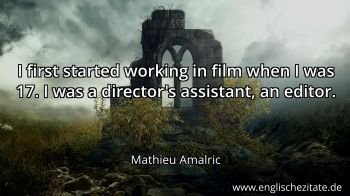 Englisches Zitat von Mathieu Amalric als Bild