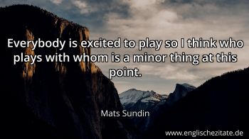 Englisches Zitat von Mats Sundin als Bild
