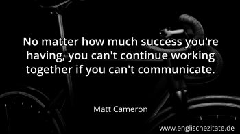 Englisches Zitat von Matt Cameron als Bild