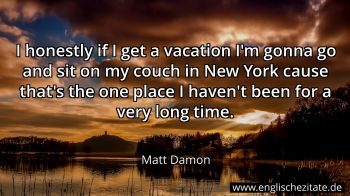 Englisches Zitat von Matt Damon als Bild