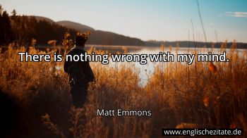 Englisches Zitat von Matt Emmons als Bild