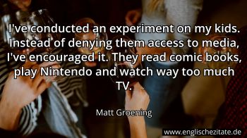 Englisches Zitat von Matt Groening als Bild