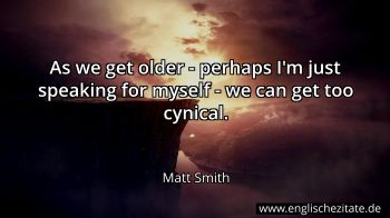 Englisches Zitat von Matt Smith als Bild