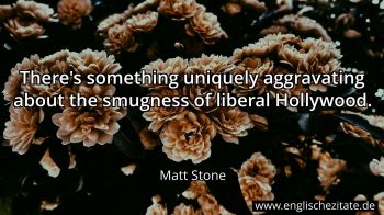 Englisches Zitat von Matt Stone als Bild