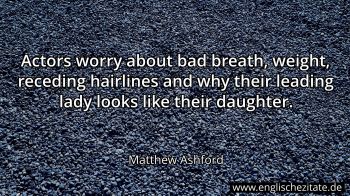 Englisches Zitat von Matthew Ashford als Bild