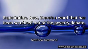 Englisches Zitat von Matthew Desmond als Bild