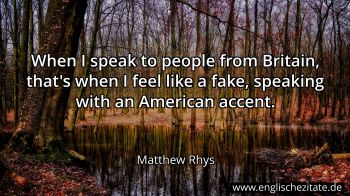 Englisches Zitat von Matthew Rhys als Bild