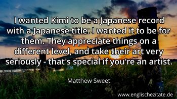 Englisches Zitat von Matthew Sweet als Bild