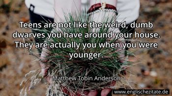 Englisches Zitat von Matthew Tobin Anderson als Bild